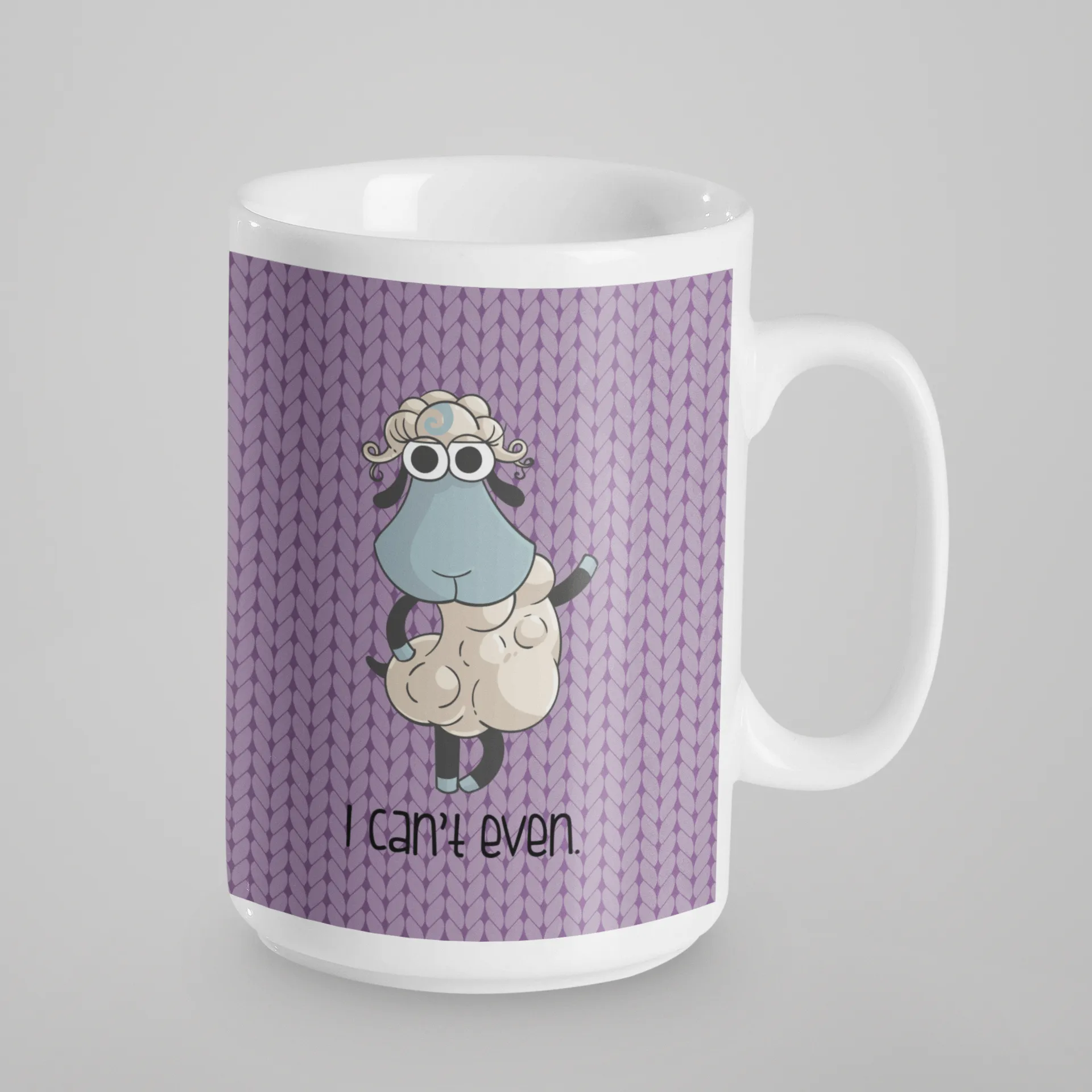 15 oz Microwave and Dishwasher Safe Mug in Demi "I Can't Even."